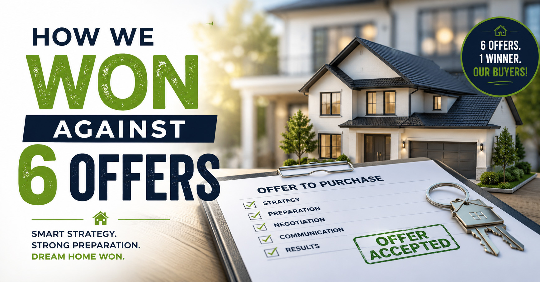How We Won Against 6 Offers featured image showing accepted home offer strategy in a competitive real estate market